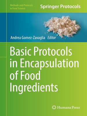 cover image of Basic Protocols in Encapsulation of Food Ingredients